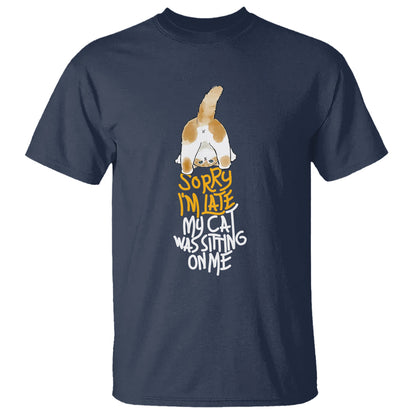 cat-owner-t-shirt-sorry-im-late-my-cat-was-sitting-on-me