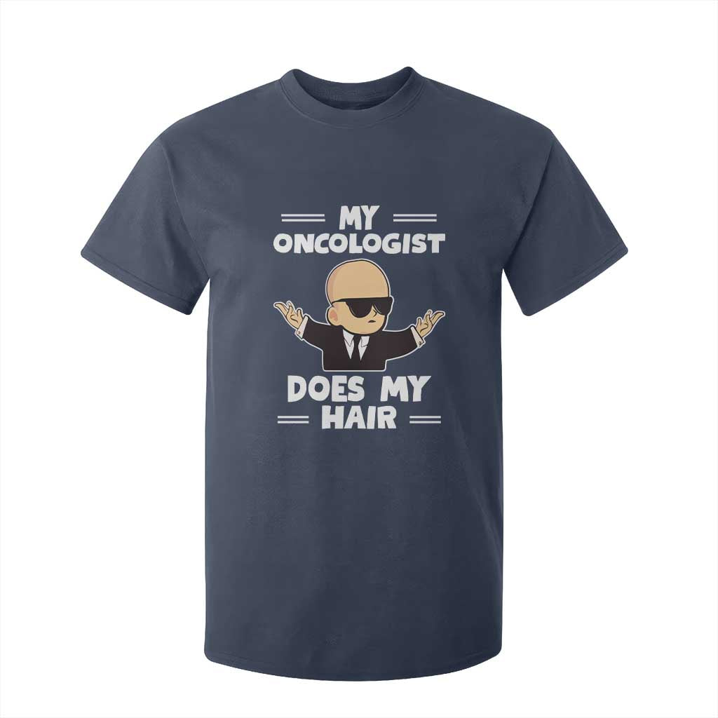 Chemotherapy Support T Shirt For Kid My Oncologist Does My Hair Cool Boys Man