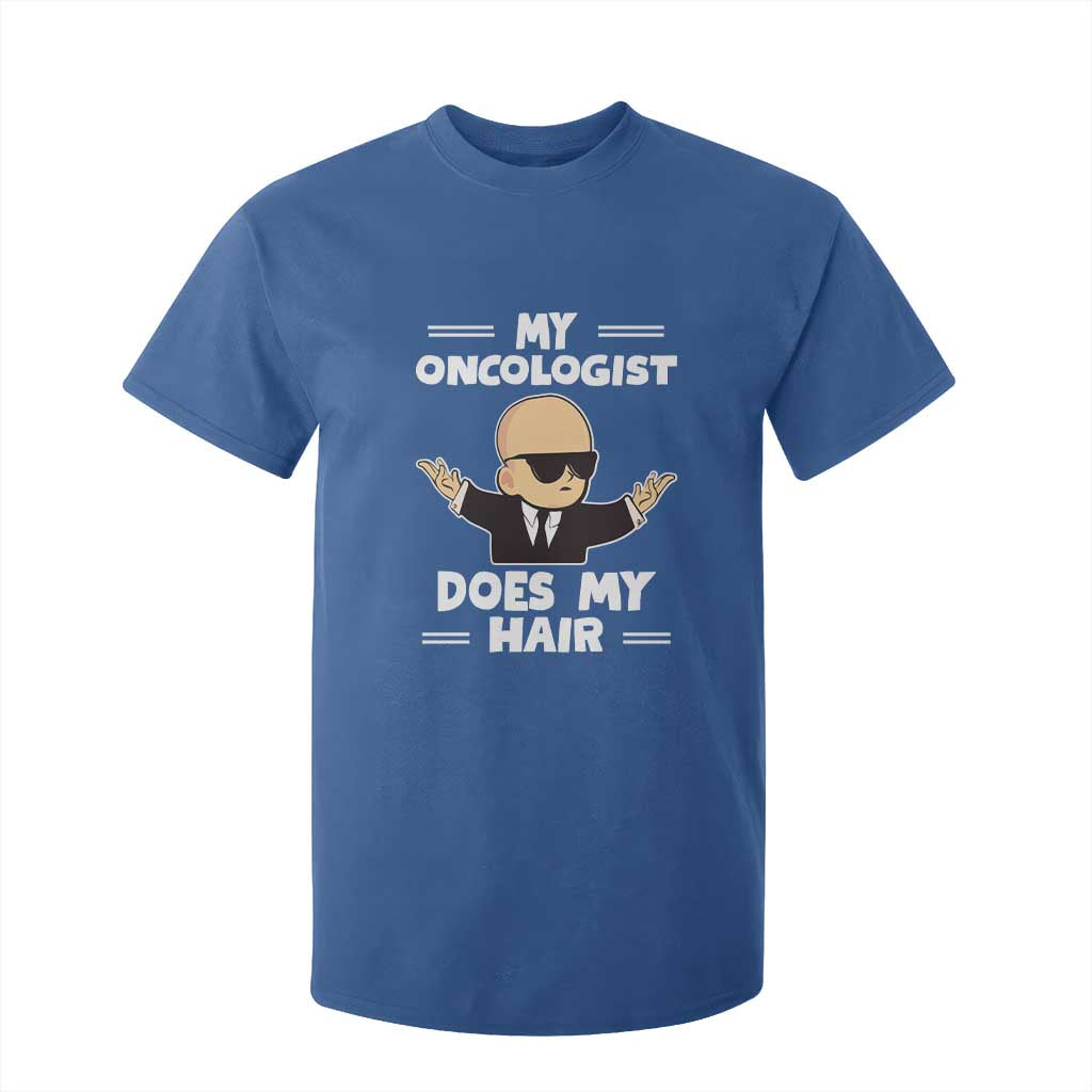Chemotherapy Support T Shirt For Kid My Oncologist Does My Hair Cool Boys Man