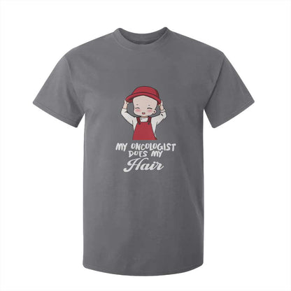 Chemotherapy Support T Shirt For Kid My Oncologist Does My Hair Cute Girls Woman