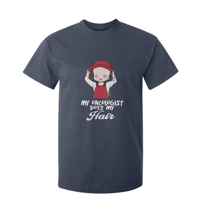 Chemotherapy Support T Shirt For Kid My Oncologist Does My Hair Cute Girls Woman