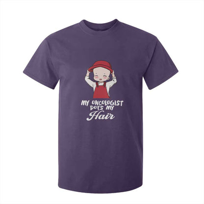 Chemotherapy Support T Shirt For Kid My Oncologist Does My Hair Cute Girls Woman