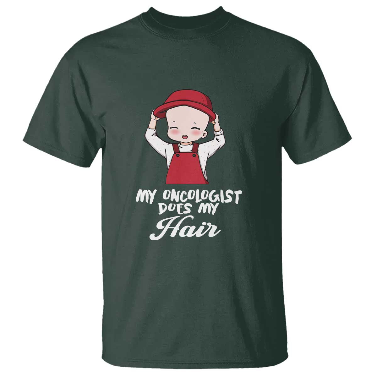 Chemotherapy Support T Shirt My Oncologist Does My Hair Cute Girls Woman