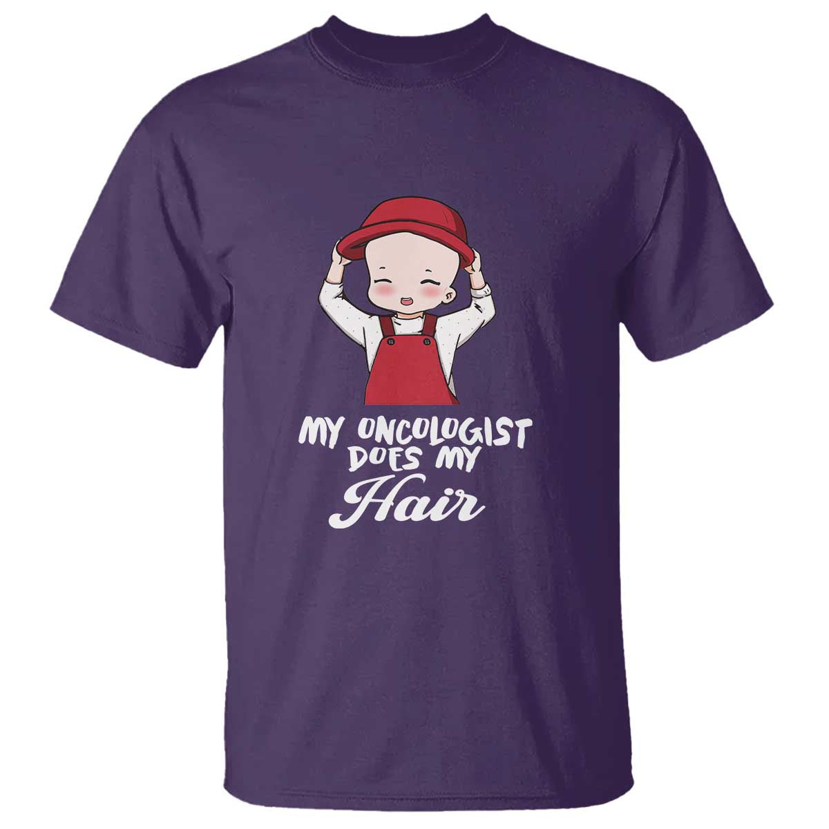 Chemotherapy Support T Shirt My Oncologist Does My Hair Cute Girls Woman