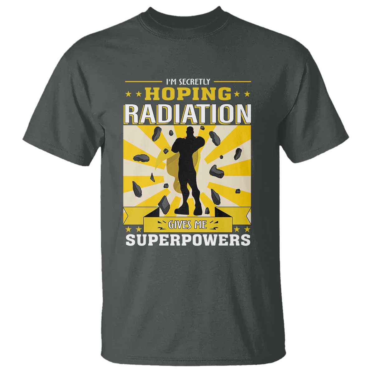 Chemotherapy Support T Shirt Radiation Gives Me Superpowers