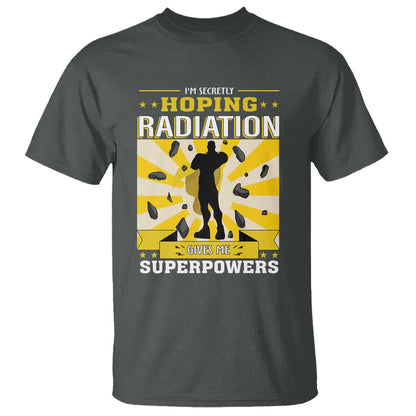 Chemotherapy Support T Shirt Radiation Gives Me Superpowers