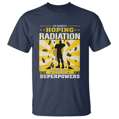 Chemotherapy Support T Shirt Radiation Gives Me Superpowers