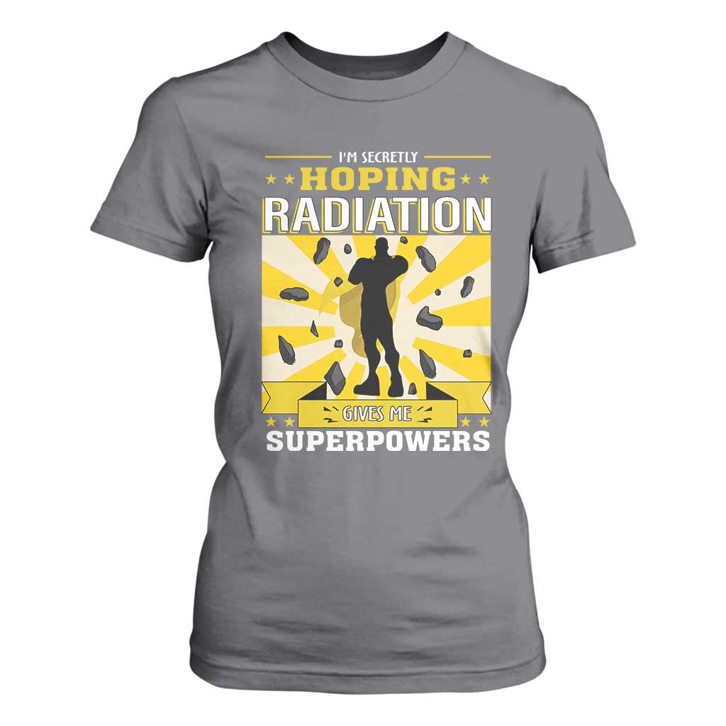Chemotherapy Support T Shirt For Women Radiation Gives Me Superpowers