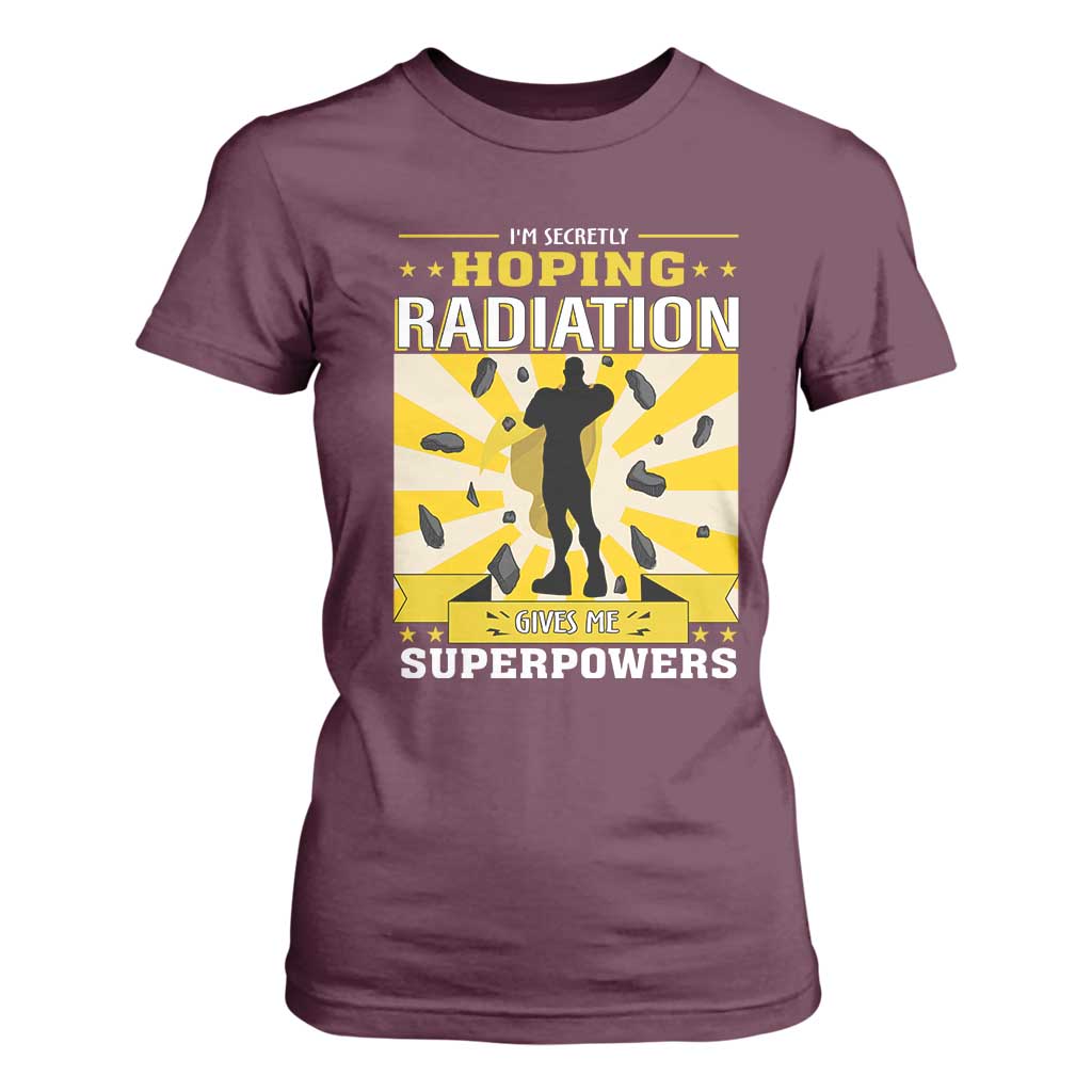 Chemotherapy Support T Shirt For Women Radiation Gives Me Superpowers