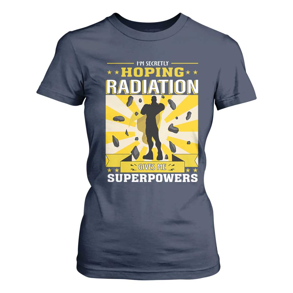 Chemotherapy Support T Shirt For Women Radiation Gives Me Superpowers