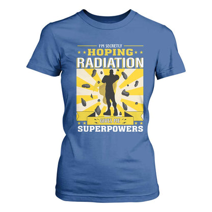 Chemotherapy Support T Shirt For Women Radiation Gives Me Superpowers