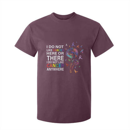 All Cancer T Shirt For Kid I Do Not Like Cancer Here Or There Anywhere