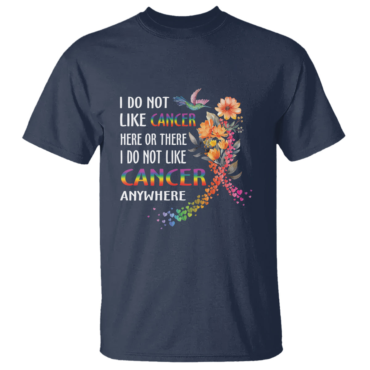 i-do-not-like-cancer-here-or-there-anywhere-rainbow-ribbon-t-shirt