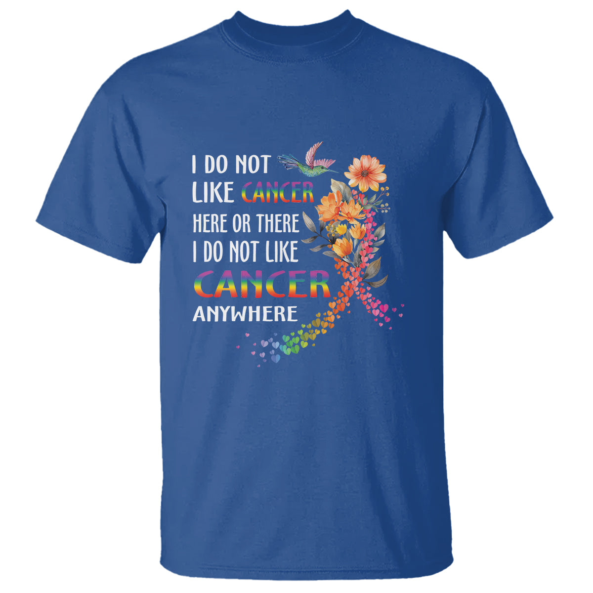 i-do-not-like-cancer-here-or-there-anywhere-rainbow-ribbon-t-shirt