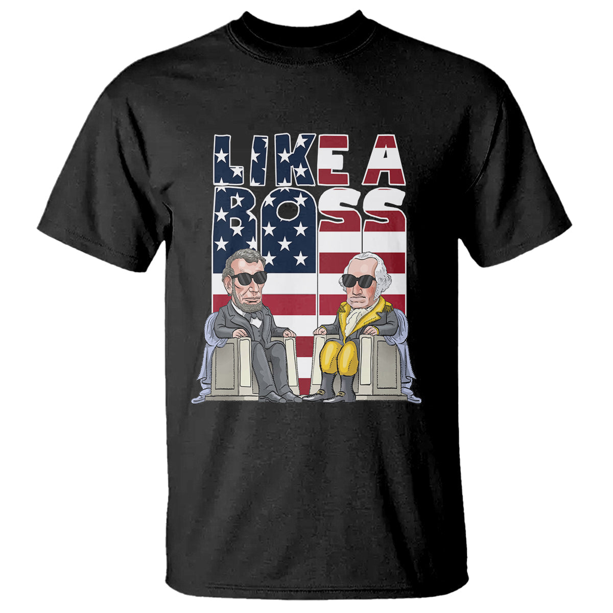 presidents-day-t-shirt-like-a-boss-washington-lincoln-abe-george-us-flag