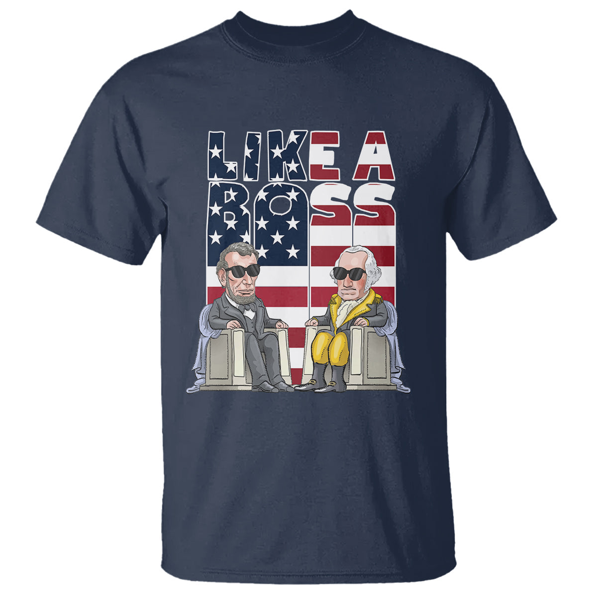 presidents-day-t-shirt-like-a-boss-washington-lincoln-abe-george-us-flag