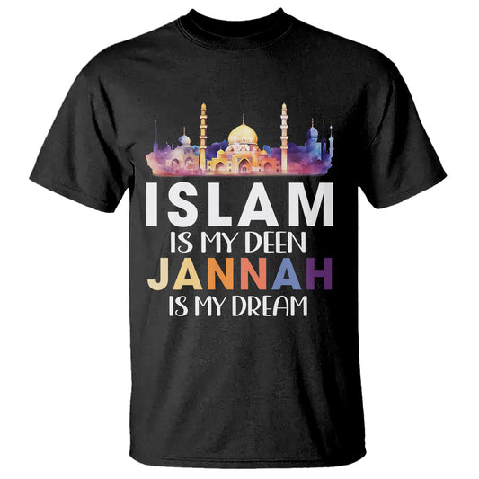 islamic-t-shirt-islam-is-my-deen-jannah-is-my-dream-muslim