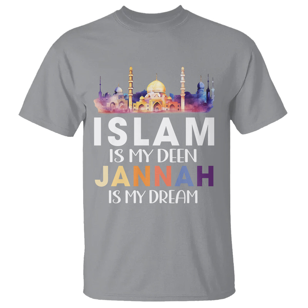 islamic-t-shirt-islam-is-my-deen-jannah-is-my-dream-muslim