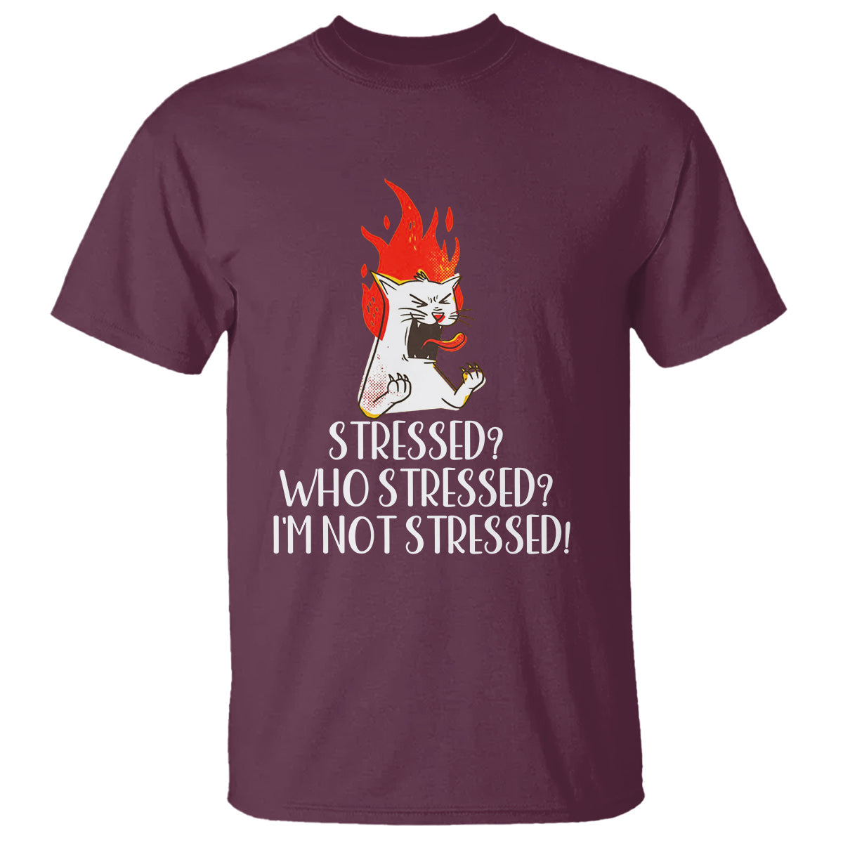 stressed-whos-stressed-im-not-stressed-funny-angry-cat-t-shirt