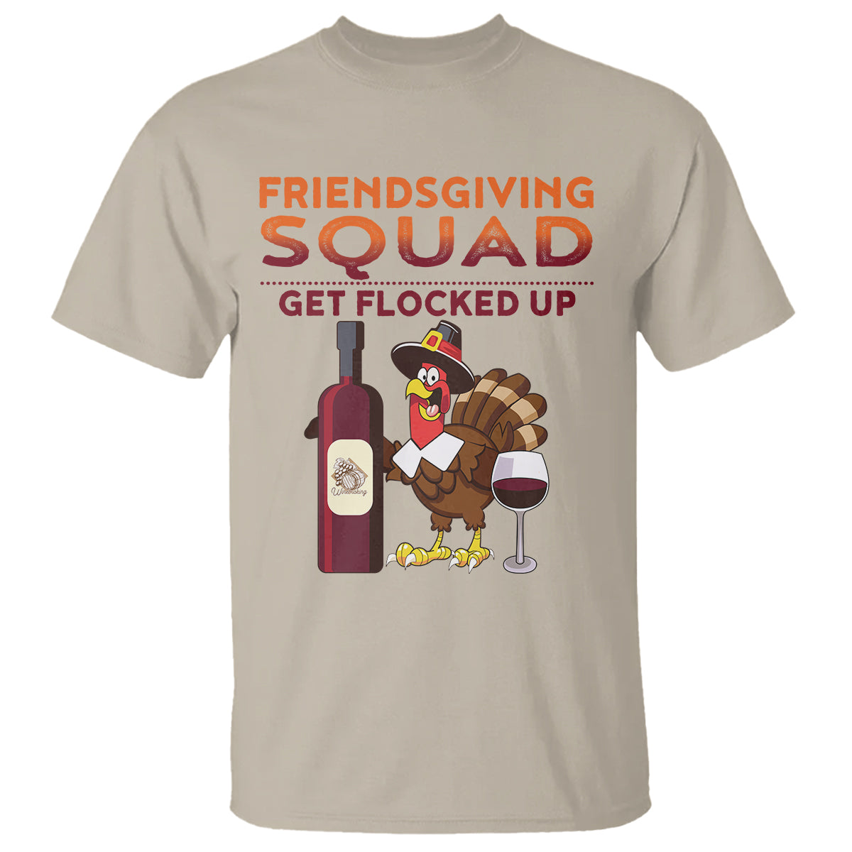thanksgiving-t-shirt-friendsgiving-squad-get-flocked-up-drunk-wine-turkey