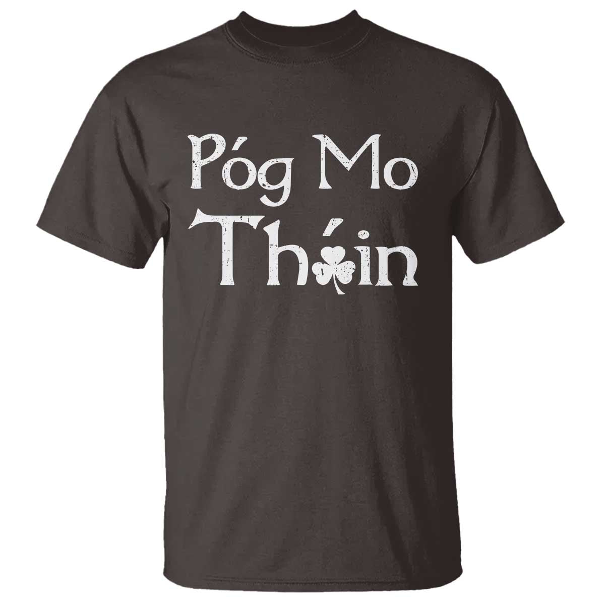 funny-st-patricks-day-t-shirt-pog-mo-thoin-gaelic-saying-kiss-my-ass