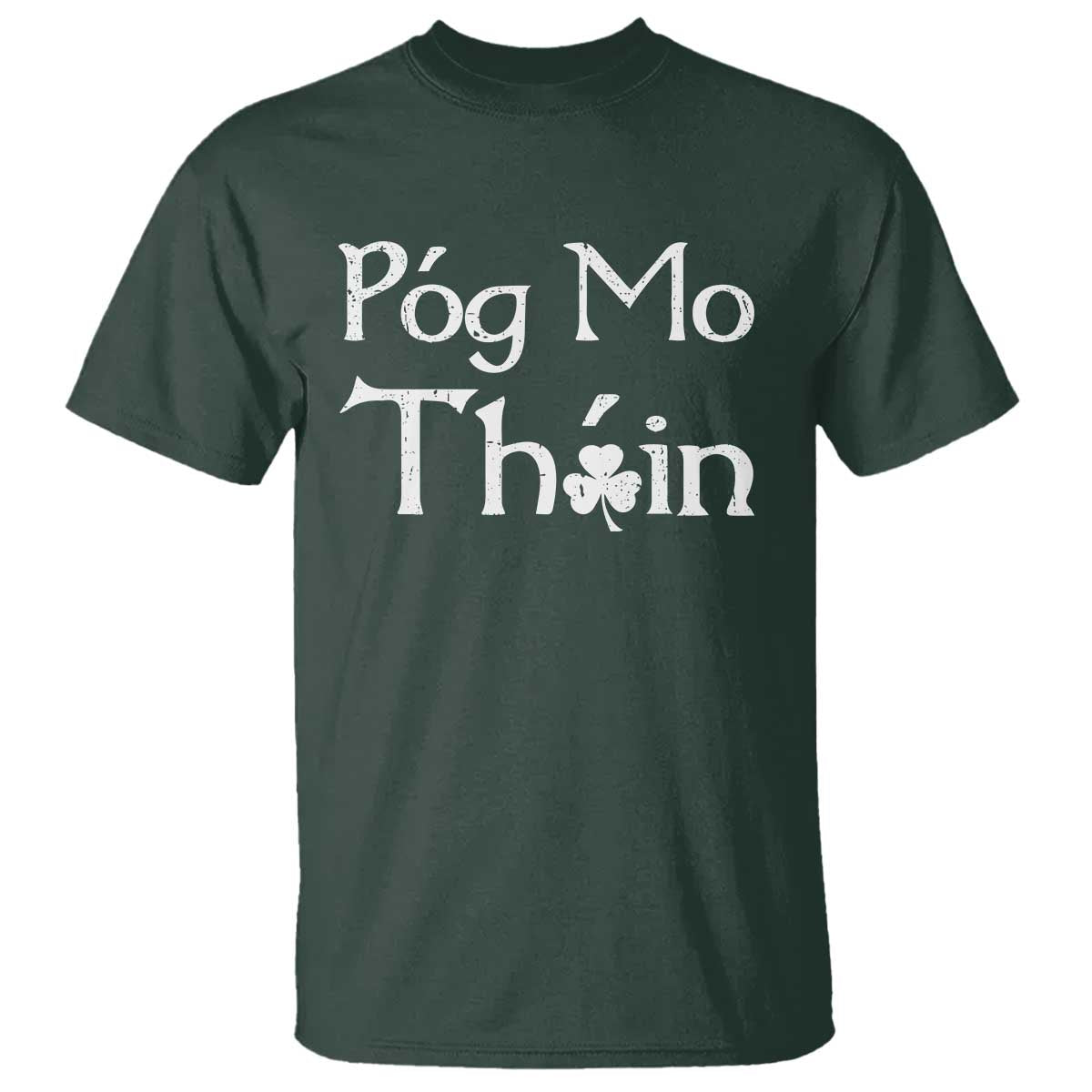 funny-st-patricks-day-t-shirt-pog-mo-thoin-gaelic-saying-kiss-my-ass