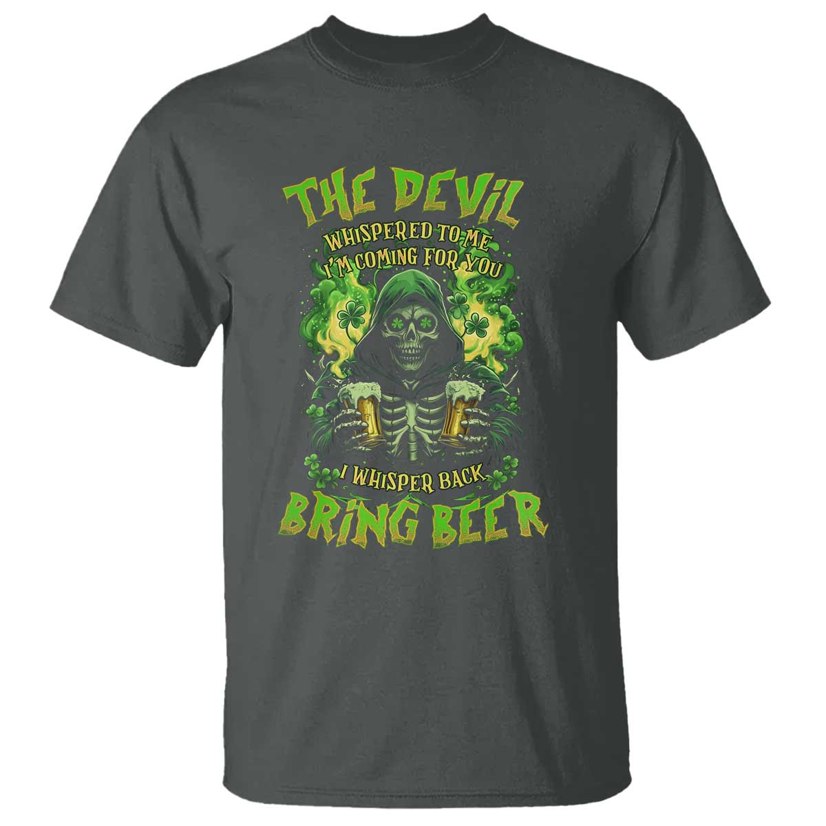 funny-irish-beer-t-shirt-the-devil-whispered-im-coming-for-you-i-whisper-back-bring-beer