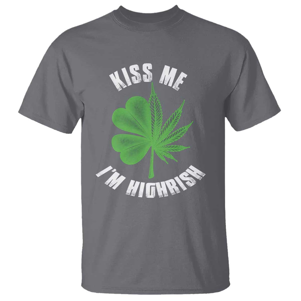 funny-st-patricks-day-cannabis-t-shirt-kiss-me-im-highrish