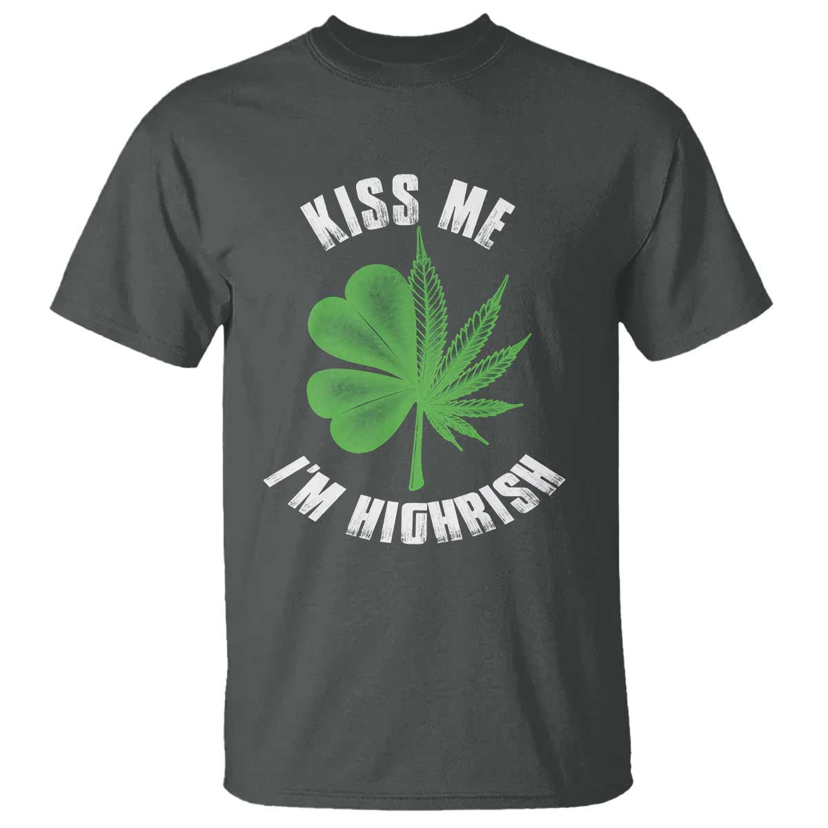 funny-st-patricks-day-cannabis-t-shirt-kiss-me-im-highrish