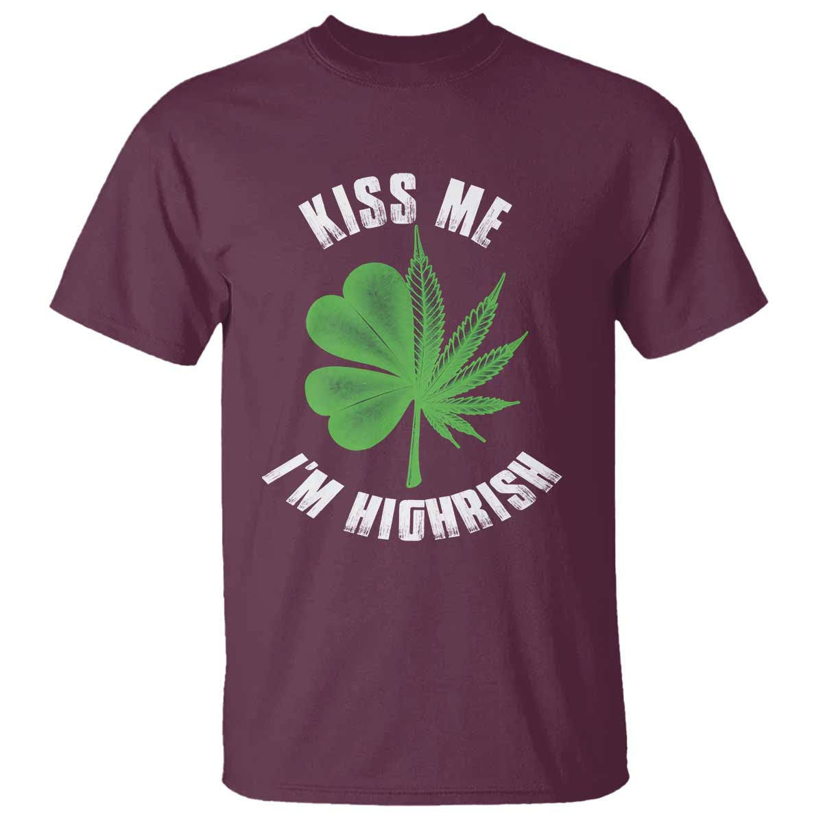 funny-st-patricks-day-cannabis-t-shirt-kiss-me-im-highrish