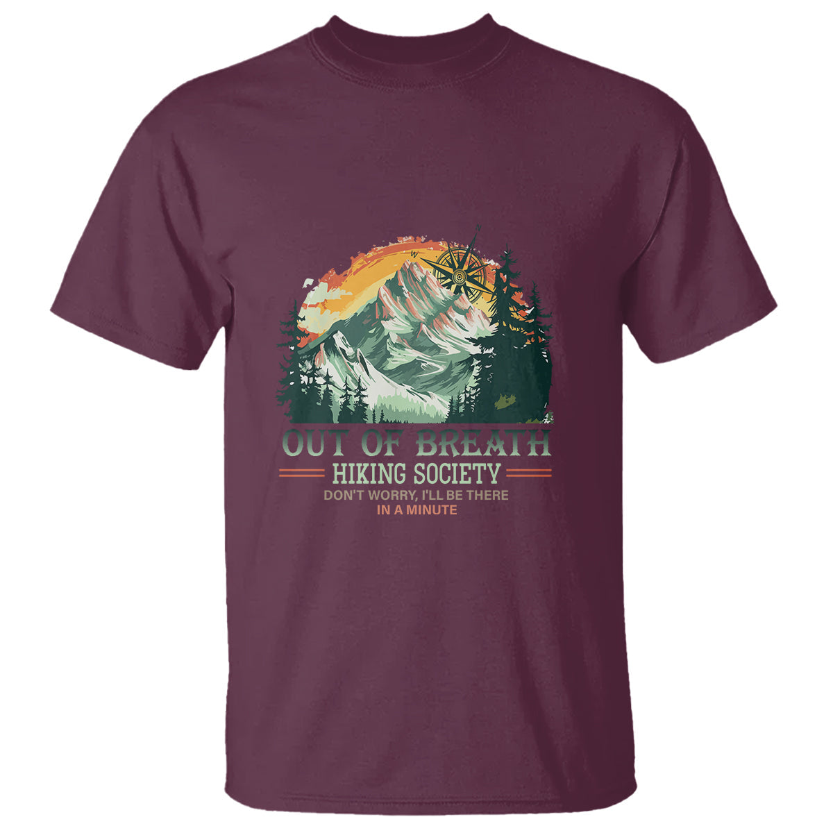 hiking-society-t-shirt-out-of-breath-dont-worry-ill-be-there-in-a-minute