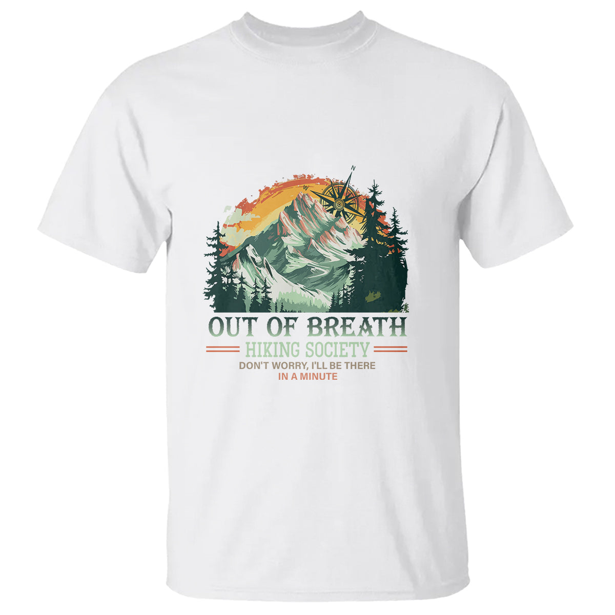hiking-society-t-shirt-out-of-breath-dont-worry-ill-be-there-in-a-minute