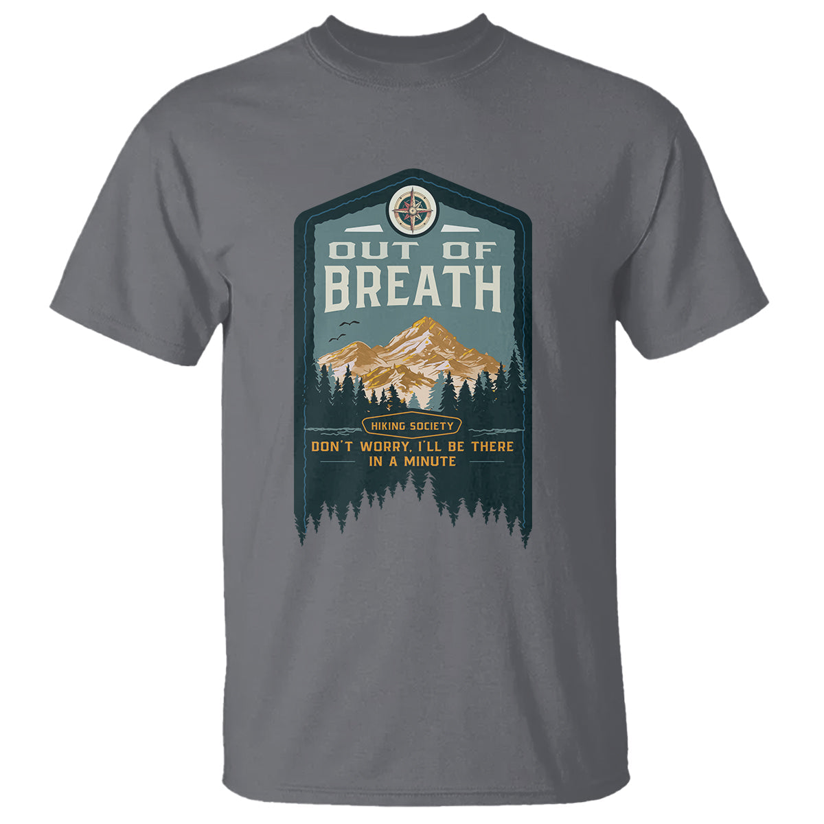 hiking-society-t-shirt-out-of-breath-dont-worry-ill-be-there-in-a-minute-retro-vintage