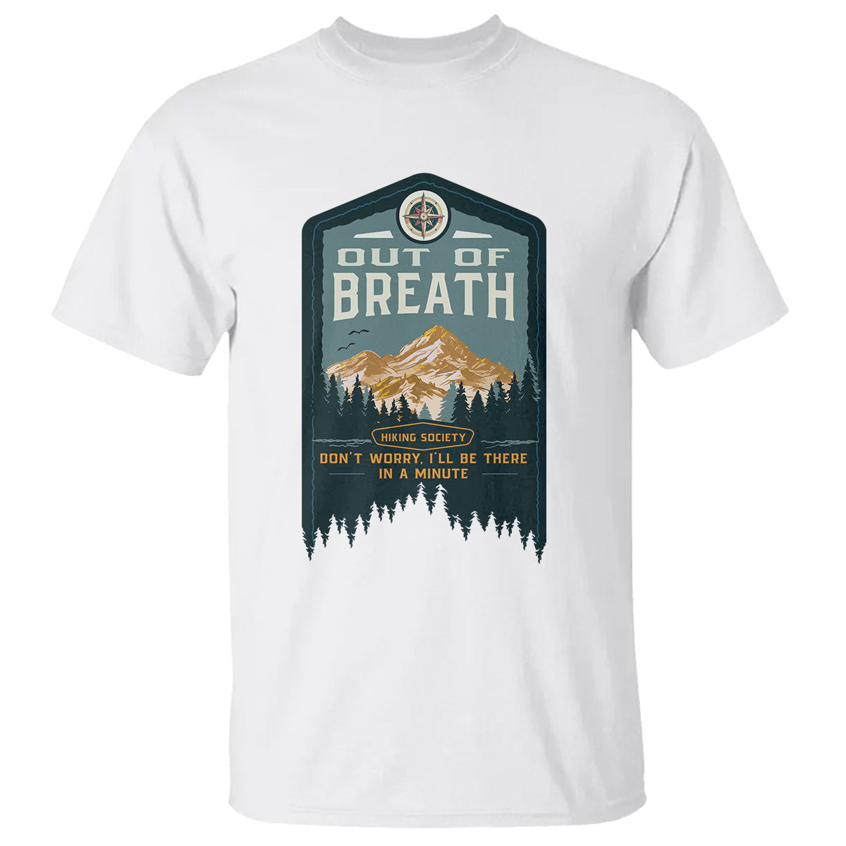 hiking-society-t-shirt-out-of-breath-dont-worry-ill-be-there-in-a-minute-retro-vintage