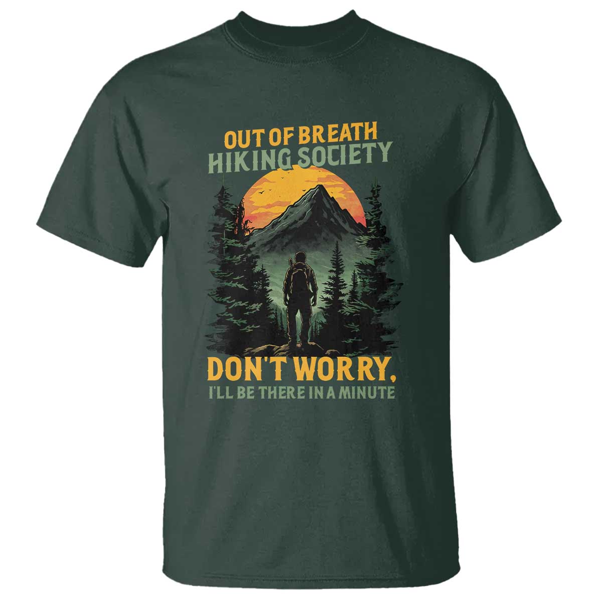 hiking-t-shirt-out-of-breath-hiking-society-dont-worry-ill-be-there-soon