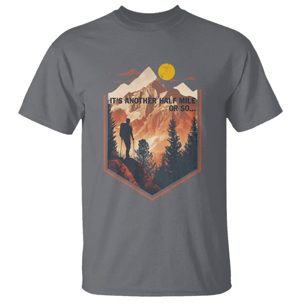 funny-hiking-t-shirt-its-another-half-mile-or-so-road-trip