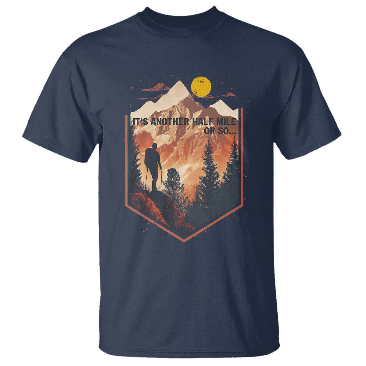 funny-hiking-t-shirt-its-another-half-mile-or-so-road-trip