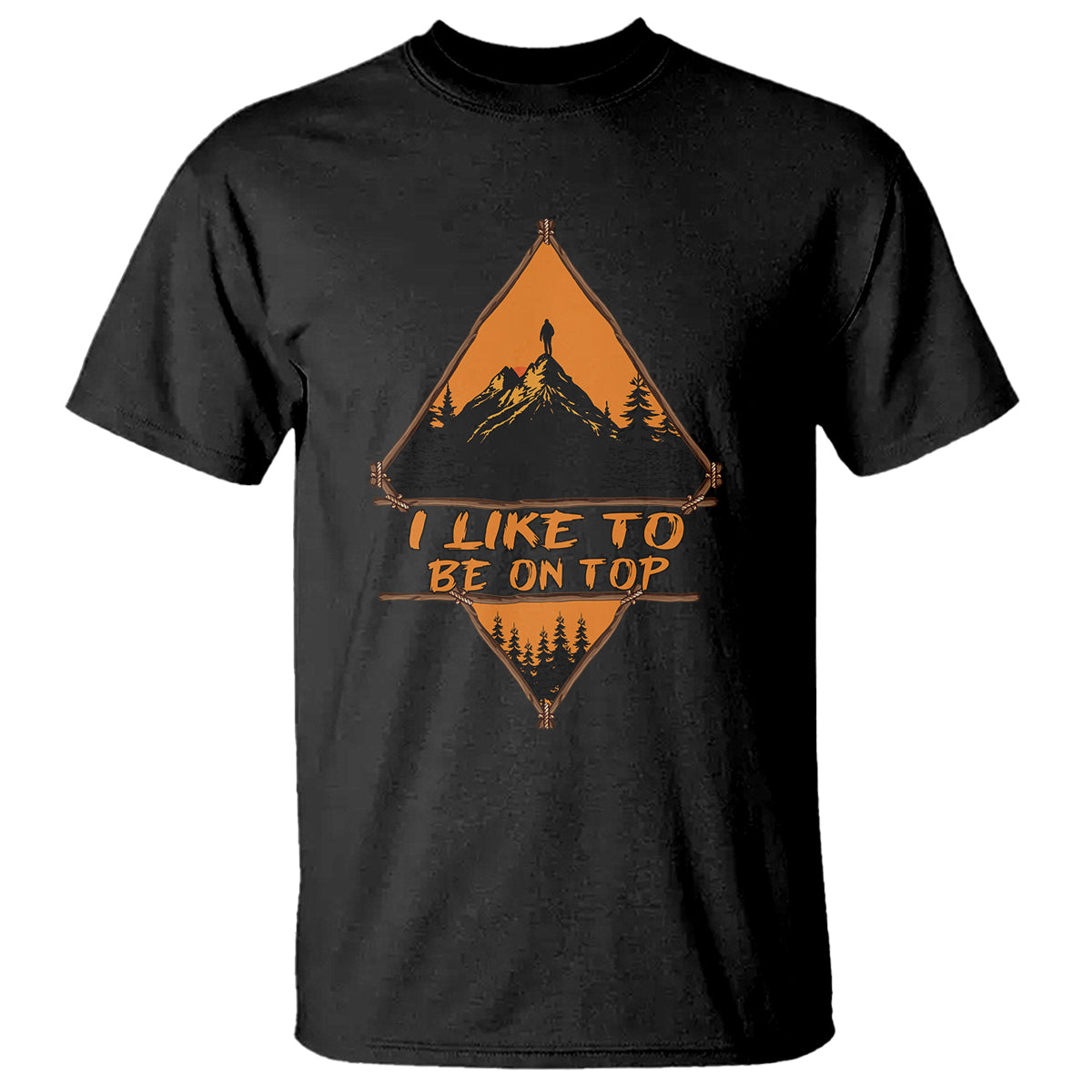 adventure-hiking-t-shirt-i-like-to-be-on-top-mountain-climber
