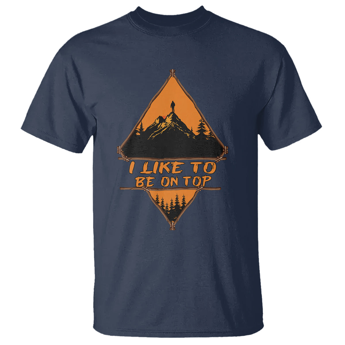 adventure-hiking-t-shirt-i-like-to-be-on-top-mountain-climber