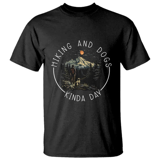 hiking-and-dogs-t-shirt-kinda-day-outdoor-lover-dog-owner-1