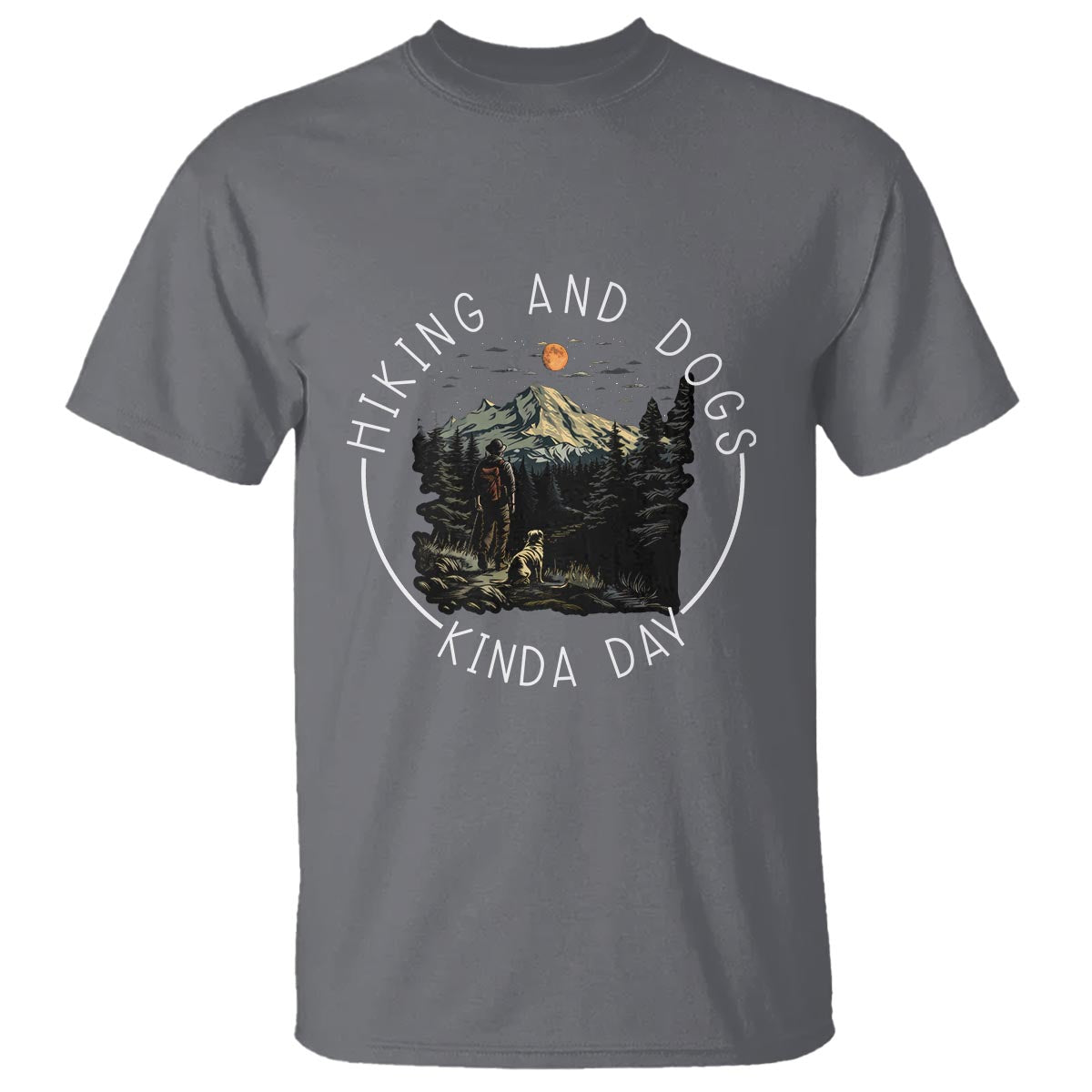 hiking-and-dogs-t-shirt-kinda-day-outdoor-lover-dog-owner-1