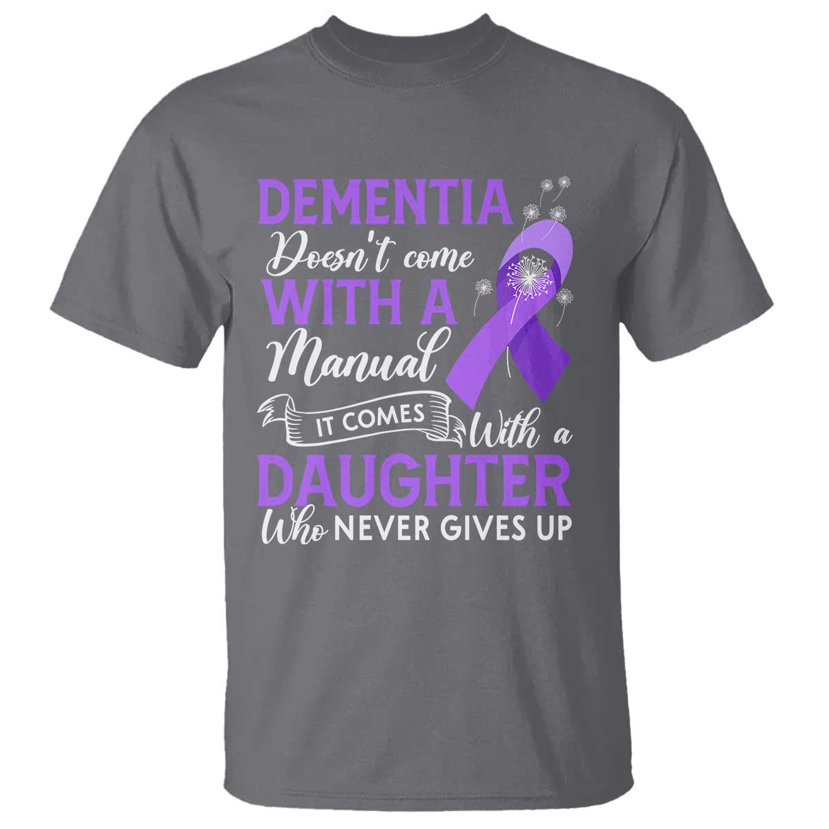 alzheimer-awareness-t-shirt-dementia-comes-with-a-daughter-who-never-gives-up
