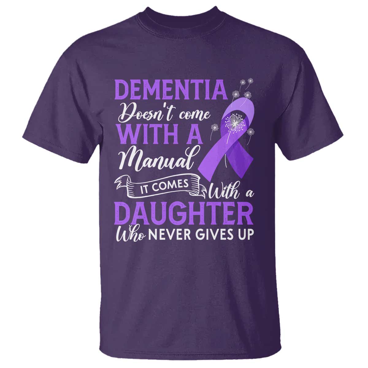 alzheimer-awareness-t-shirt-dementia-comes-with-a-daughter-who-never-gives-up