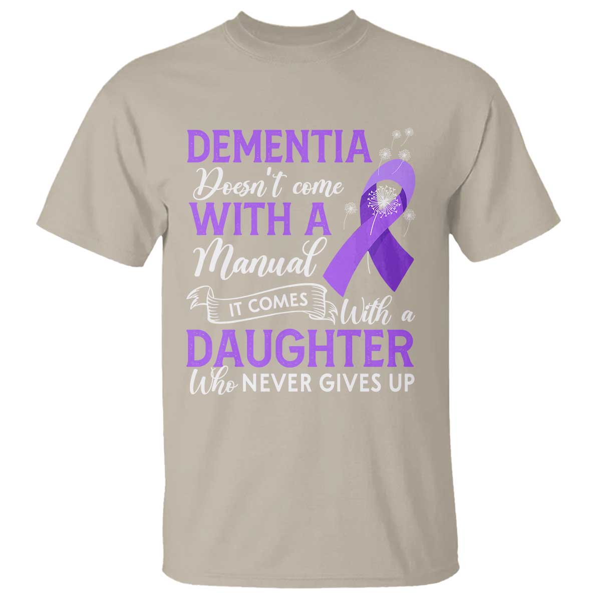 alzheimer-awareness-t-shirt-dementia-comes-with-a-daughter-who-never-gives-up