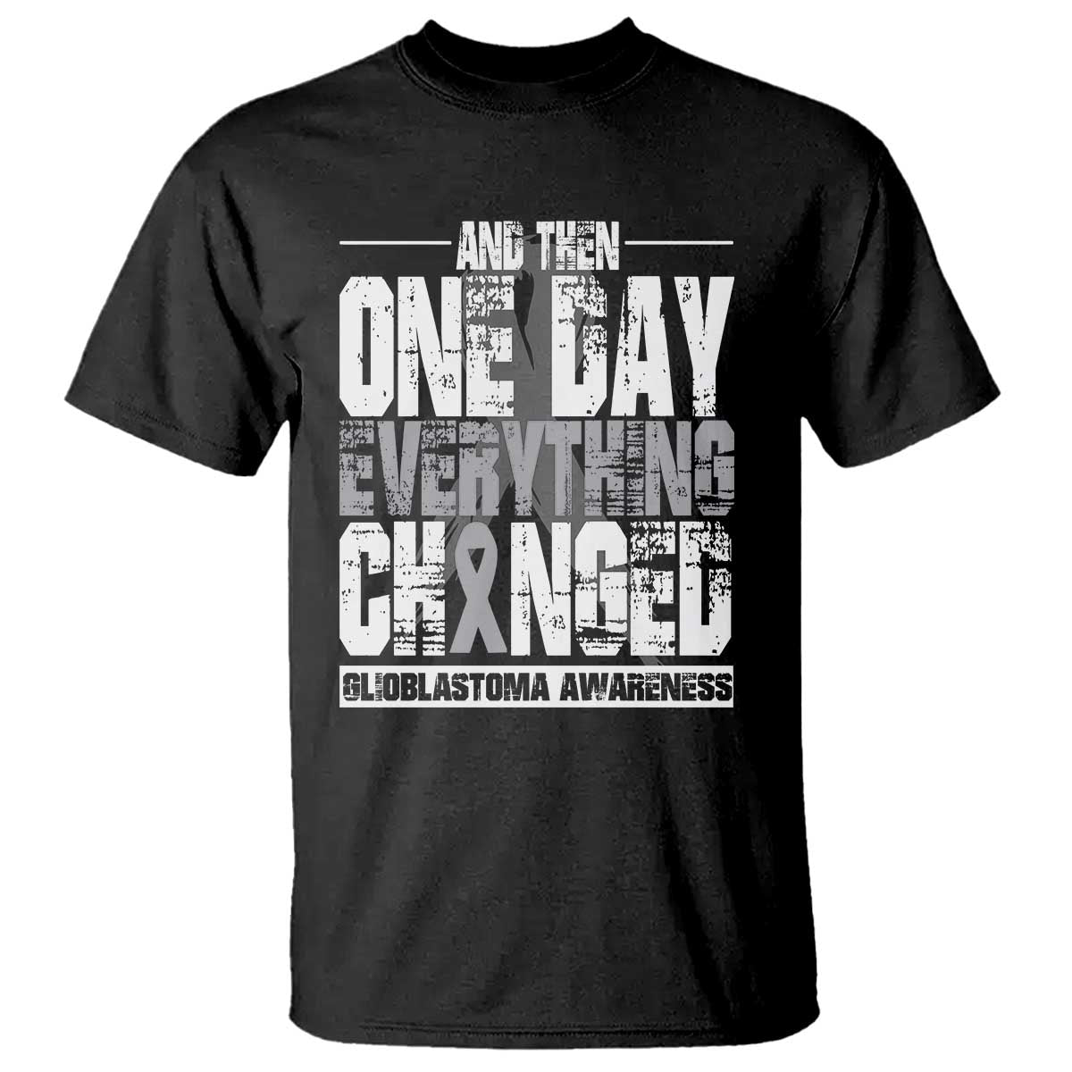 glioblastoma-awareness-t-shirt-one-day-everything-changed-brain-tumor