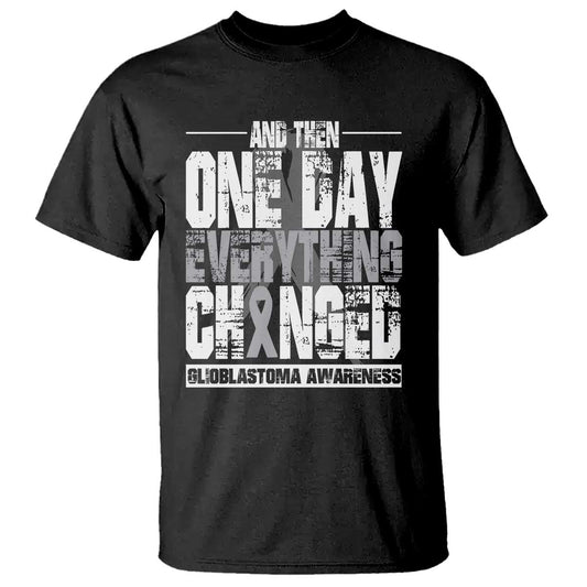 glioblastoma-awareness-t-shirt-one-day-everything-changed-brain-tumor