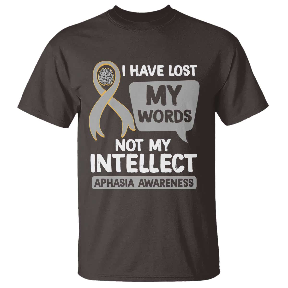 aphasia-awareness-t-shirt-i-have-lost-my-words-not-my-intellect