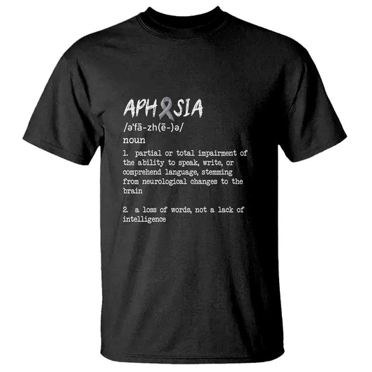 funny-educational-aphasia-definition-t-shirt-a-loss-of-words-not-a-lack-of-intelligence