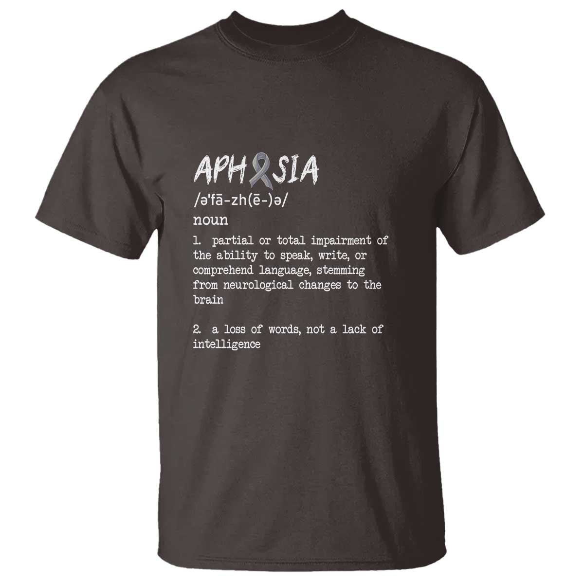 funny-educational-aphasia-definition-t-shirt-a-loss-of-words-not-a-lack-of-intelligence
