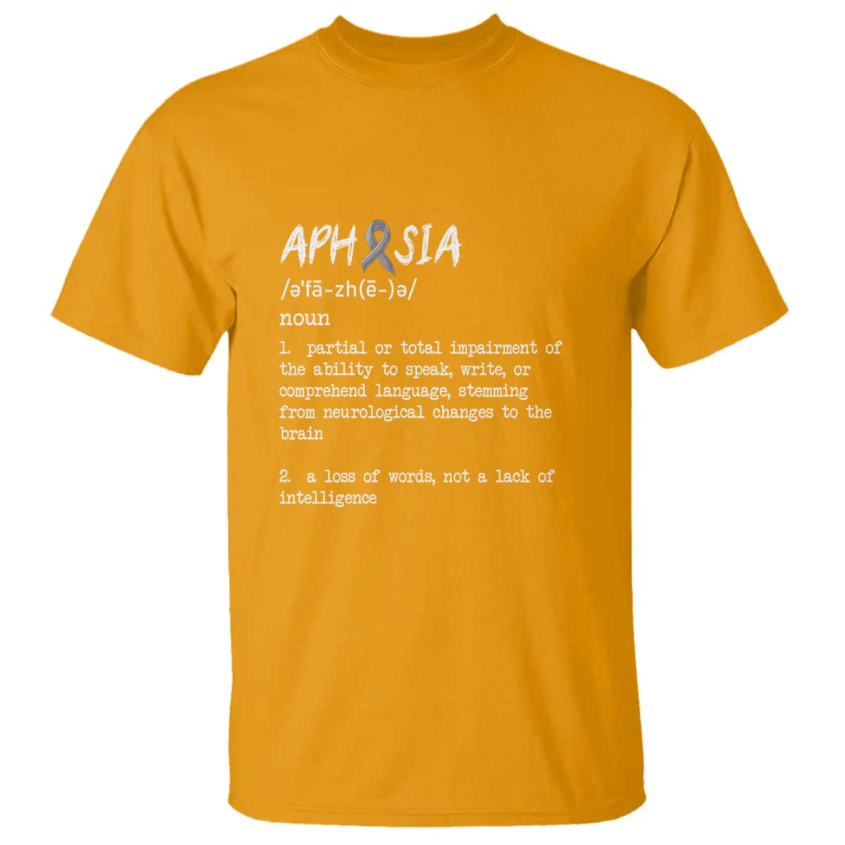 funny-educational-aphasia-definition-t-shirt-a-loss-of-words-not-a-lack-of-intelligence